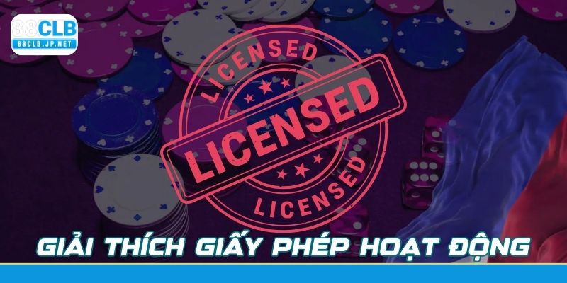 Giải thích về giấy chứng nhận hoạt động cá cược