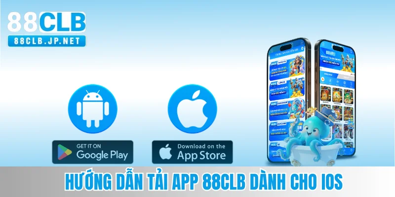 Hướng dẫn tải app 88CLB dành cho IOS