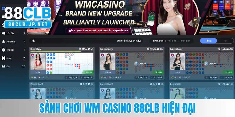 Sảnh chơi WM casino 88CLB hiện đại