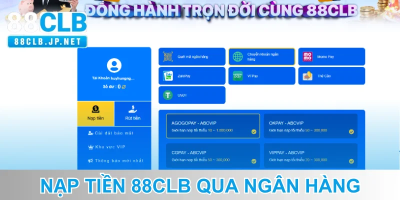 Tiết lộ cách nạp tiền 88CLB qua ngân hàng